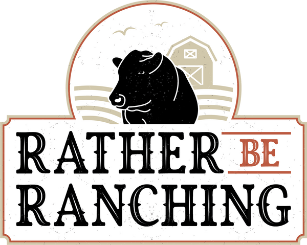 Rather Be Ranching LLC 